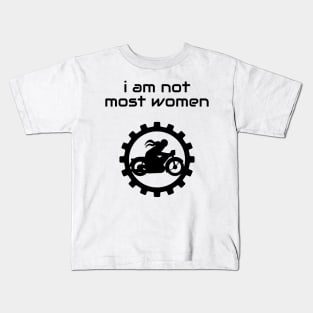 i am not most women Kids T-Shirt